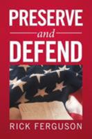 Preserve and Defend 1524543551 Book Cover