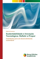 Sustentabilidade e Inovação Tecnológica: Refletir e Propor 6202032731 Book Cover