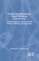 Introducing Mindfulness-Based Wellbeing Enhancement 1032345942 Book Cover
