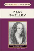 Mary Shelley (Bloom's Modern Critical Views) 0877546193 Book Cover
