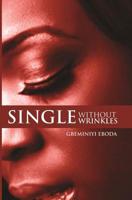 Single Without Wrinkles 1539617556 Book Cover