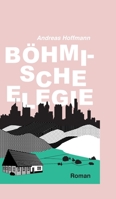 Böhmische Elegie 3749738998 Book Cover
