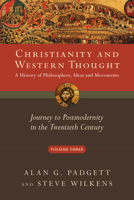 Christianity & Western Thought, Volume 2: Faith & Reason in the 19th Century 0830817530 Book Cover