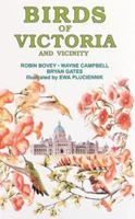 Birds of Victoria and Vicinity 0919433758 Book Cover