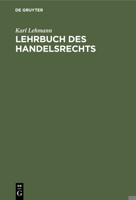 Lehrbuch Der Handelsrechts 311235561X Book Cover