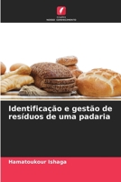 Identificação e gestão de resíduos de uma padaria 6205798220 Book Cover