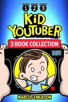 Kid Youtuber: Books 1-3 (3-Book Collection) B0FYX6CP6X Book Cover