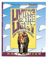 Living in the Light: Leading Youth to a Deeper Spirituality (Essentials for Christian Youth) 0687392357 Book Cover