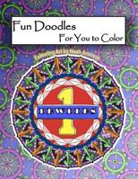 Dewdles 1: Fun Doodles for You to Color 1982055286 Book Cover