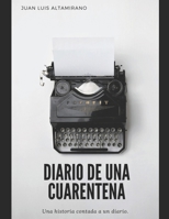 Diario de Una Cuarentena. B08BDXM6NM Book Cover