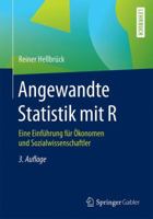 Angewandte Statistik Mit R: Eine Einfuhrung Fur Okonomen Und Sozialwissenschaftler 3658128615 Book Cover