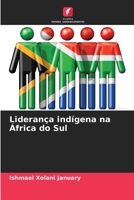 Liderança indígena na África do Sul (Portuguese Edition) 6208512697 Book Cover