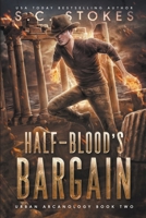 Halfblood's Bargain (Urban Arcanology) B0CQ48XLTT Book Cover