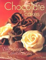 Chocolate Cakes for Weddings and Celebrations 1853918792 Book Cover