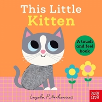 This Little Kitten: A Touch and Feel Book 1805137107 Book Cover
