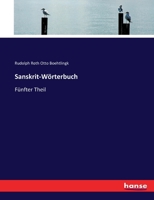 Sanskrit-Wörterbuch: Fünfter Theil 3337334172 Book Cover