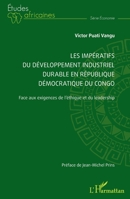 Les impératifs du développement industriel durable en République démocratique du Congo: Face aux exigences de l’éthique et du leadership 2140308824 Book Cover