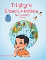 Digby's Discoveries: Wonderfully Made B0GNWP8WNS Book Cover