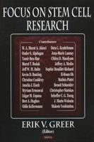 Focus On Stem Cell Research 1594540438 Book Cover