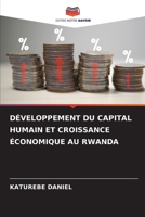 Développement Du Capital Humain Et Croissance Économique Au Rwanda (French Edition) 6206446743 Book Cover