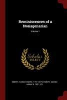 Reminiscences of a Nonagenarian; Volume 1 101686597X Book Cover