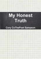 My Honest Truth 0557737923 Book Cover