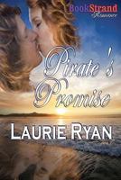 Pirate's Promise [Sequel To Stolen Treasures] 0986119865 Book Cover