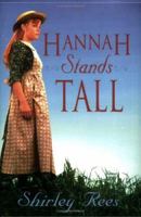 Hannah Stands Tall 1555176526 Book Cover