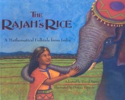 The Rajah's Rice: A Mathematical Folktale from India (Tales of Myth & Legend) 0153565888 Book Cover