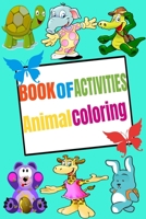 BOOK OF ACTIVITIES ANIMAL COLORING: Fun with farm animals 50 sheets of animals you should color B088N91KBX Book Cover