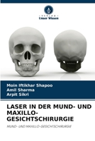 Laser in Der Mund- Und Maxillo-Gesichtschirurgie 6204123378 Book Cover