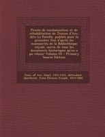 Proc�s de Condamnation Et de R�habilitation de Jeanne d'Arc, Dite La Pucelle, Publi�s Pour La Premi�re Fois d'Apr�s Les Manuscrits de la Biblioth�que Royale, Suivis de Tous Les Documents Historiques Q 1017205868 Book Cover