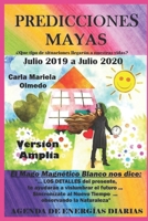 Predicciones Mayas: �Qu� situaciones llegar�n a nuestras vidas? - Julio 2019 a Julio 2020- 1080916156 Book Cover