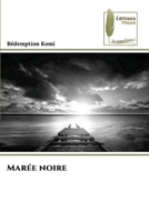 Marée noire (French Edition) 6202290285 Book Cover