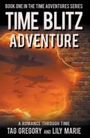 Time Blitz: Adventure (The Time Adventures) B0CLNF6P2S Book Cover