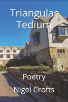 Triangular Tedium: Poetry B0DTDWP84L Book Cover