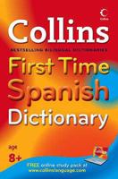 Collins First Time Spanish Dictionary 000726111X Book Cover