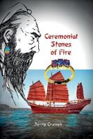 Ceremonial Stones of Fire 0998736406 Book Cover