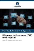 Körperschaftssteuer (CIT) und Kapital 6207347455 Book Cover