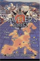 A Travelers Buffet: A Taste of Here and There 1413797687 Book Cover