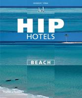 Hip Hotels Beach 0500284865 Book Cover