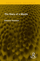 The Diary of a Mystic (Routledge Revivals) 1041340036 Book Cover