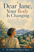 Every Woman’s Guide to Perimenopause: The Whole-Woman Transition: An Evidence-Based Approach to Diagnosis, Differential Diagnosis, Hormone Therapy, ... Renaissance™ Lifestyle Prescriptions) B0H8SXHVZV Book Cover