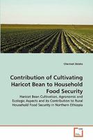 Contribution of Cultivating Haricot Bean to Household Food Security 3639325087 Book Cover