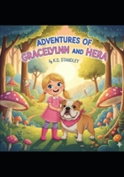 Adventures Of Gracelynn and Hera B0GVYDQ8JD Book Cover