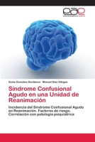 Sindrome Confusional Agudo En Una Unidad de Reanimacion 3659050784 Book Cover