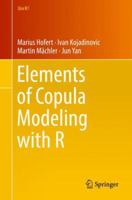 Elements of Copula Modeling with R 3319896342 Book Cover