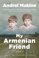 My Armenian Friend: A Novel 1950994465 Book Cover