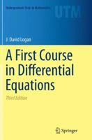 A First Course in Differential Equations (Undergraduate Texts in Mathematics) 3319330756 Book Cover