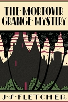 The Mortover Grange Mystery 1961301571 Book Cover